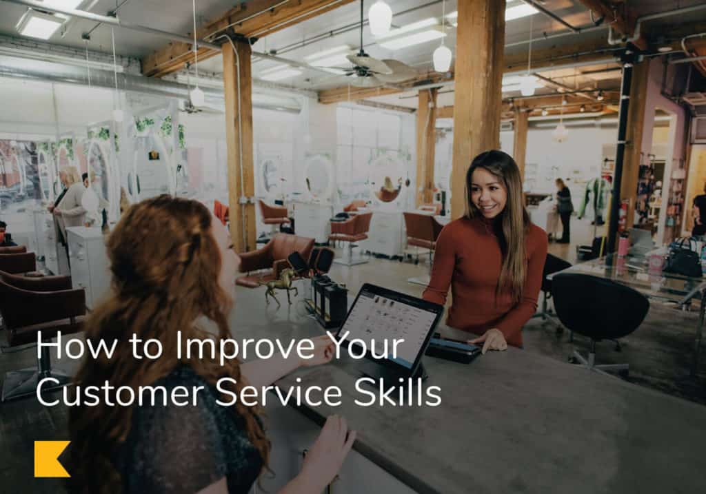 How to Improve Your Customer Service Skills Kashoo