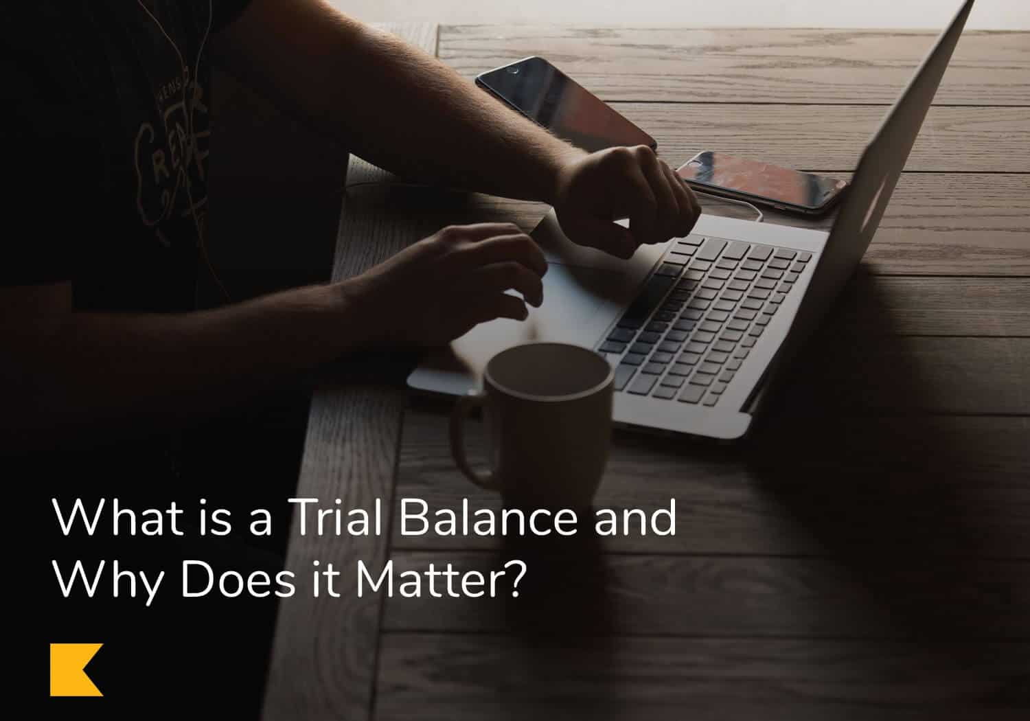 What Is A Trial Balance And Why Does It Matter Kashoo