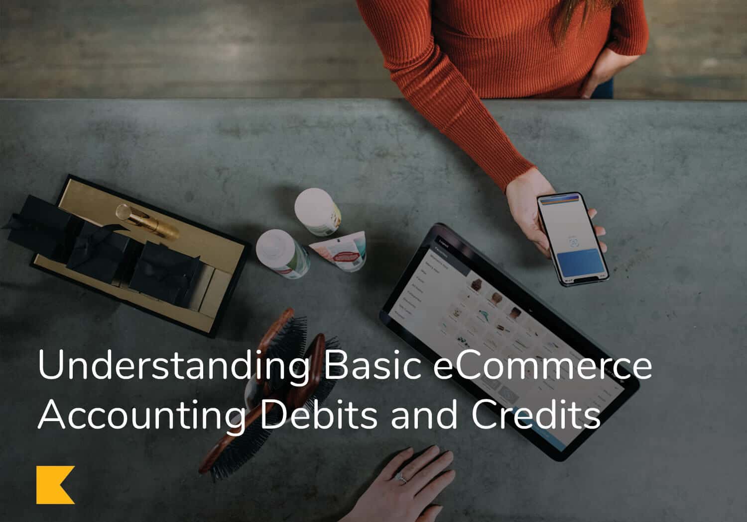 Understanding Basic eCommerce Accounting Debits and Credits