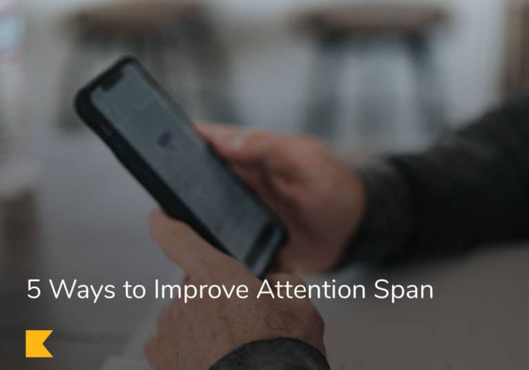 5 Ways To Improve Attention Span - Kashoo